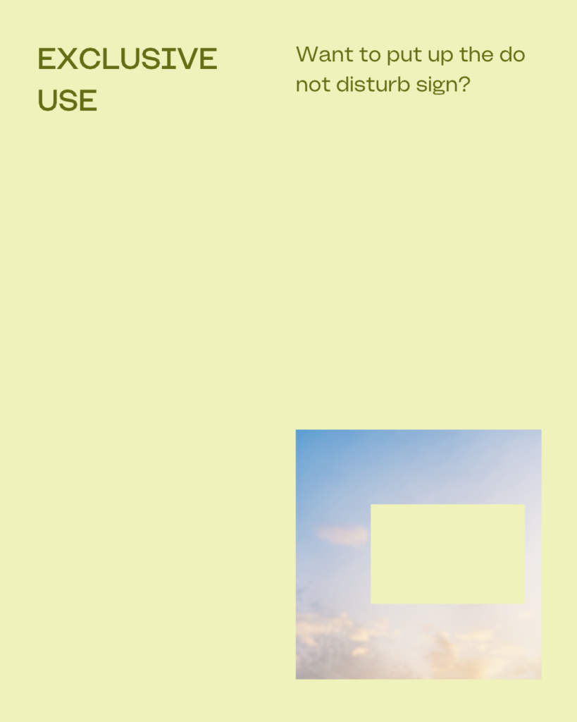 Exclusive Use
